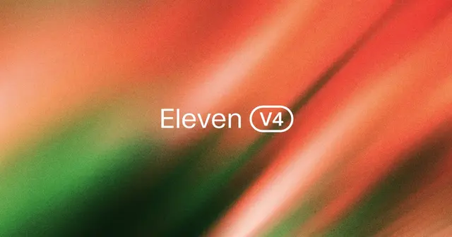 Eleven v4 & Eleven v4 Turbo — Text to Speech Models (elevenlabs.io/v4)